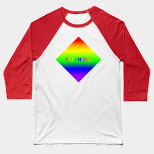 Rainbow Triangle Baseball T-Shirt